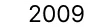 2009